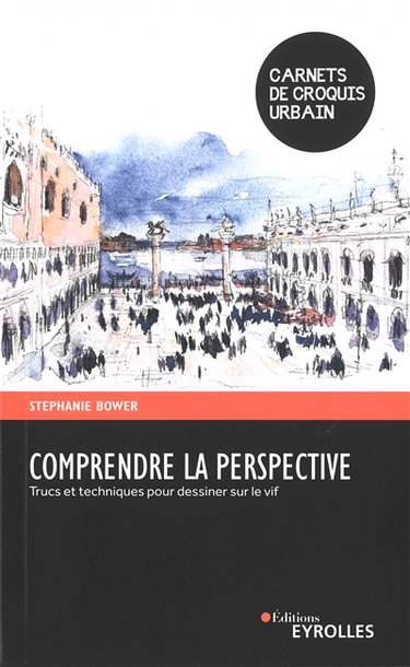 Couverture de Comprendre la perspective : trucs et techniques pour dessiner sur le vif