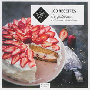 100 recettes de gâteaux