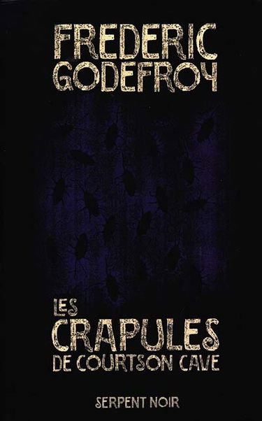 Les crapules de Courtson Cave