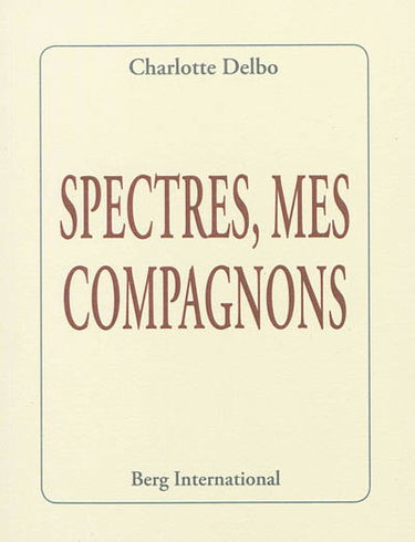 Spectres, mes compagnons