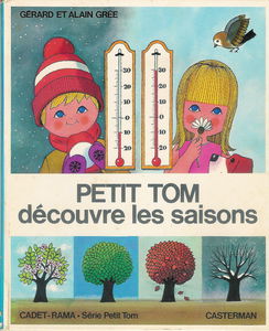 Petit Tom découvre les saisons