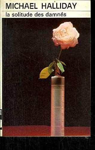 Couverture de La solitude des damnés