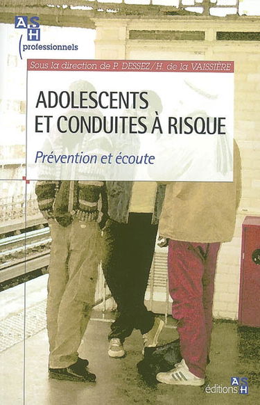 Adolescents et conduites à risque : prévention et écoute