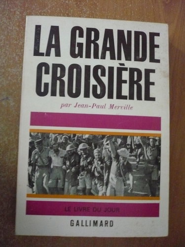 Couverture de La Grande Croisière [Board book] [Jan 01, 1966] Merville Jean-Paul