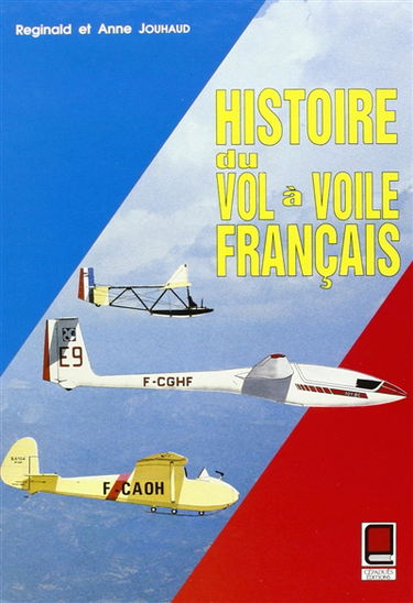 Histoire du vol à voile français