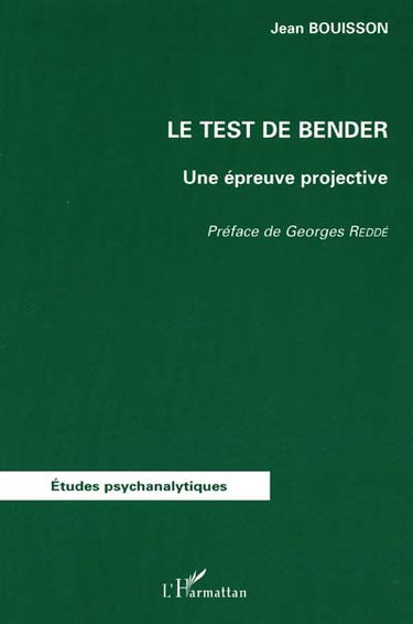 Le test de Bender : une épreuve projective