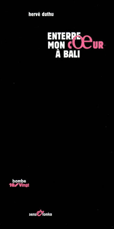 Enterre mon coeur à Bali