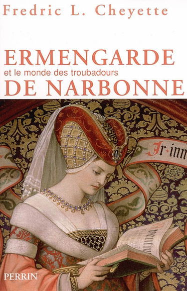 Ermengarde de Narbonne et le monde des troubadours