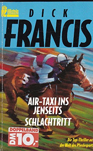 Couverture de Air- Taxi ins Jenseits / Schlachtritt. Zwei Romane.