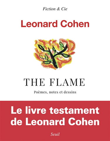 The flame : poèmes, notes et dessins