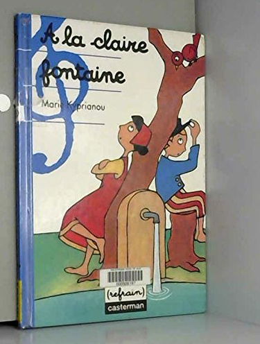 A la claire fontaine