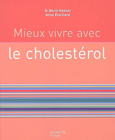 Mieux vivre avec le cholestérol
