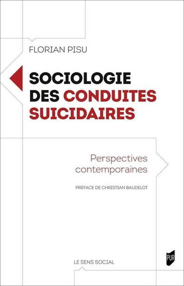 Sociologie des conduites suicidaires : perspectives contemporaines