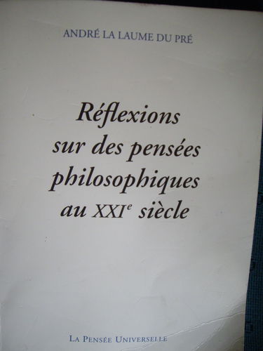 Réflexions sur des pensées philosophiques au XXIe siècle