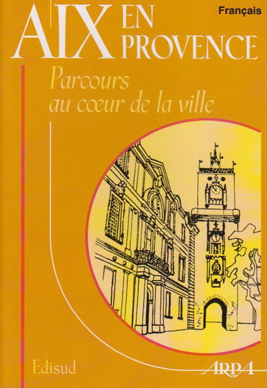 Aix-en-Provence - parcours au coeur de la ville