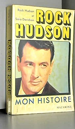 Rock Hudson, mon histoire