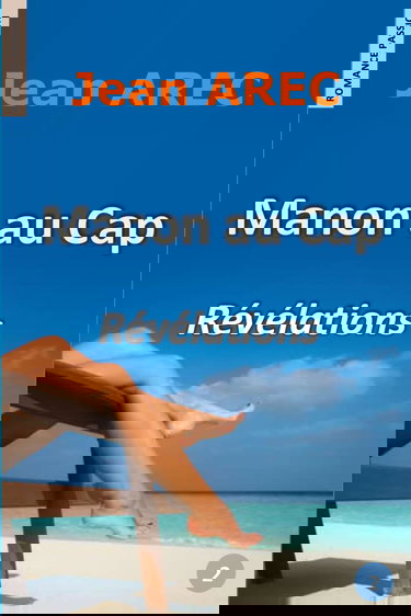 Manon au Cap: Révélations