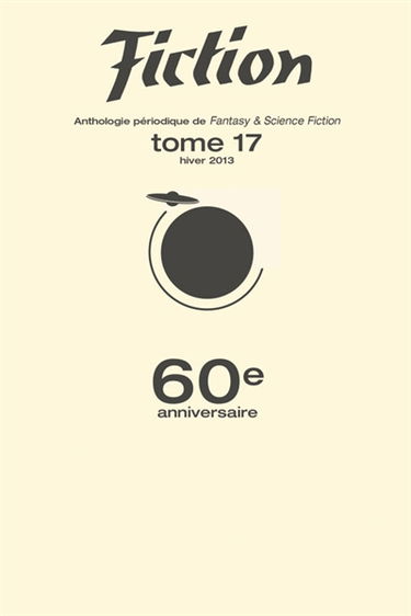 Fiction, n° 17. 60e anniversaire