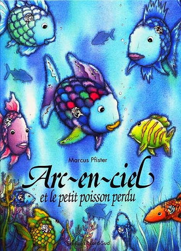 Arc-en-ciel et le petit poisson perdu