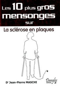 Les 10 plus gros mensonges sur la sclérose en plaques