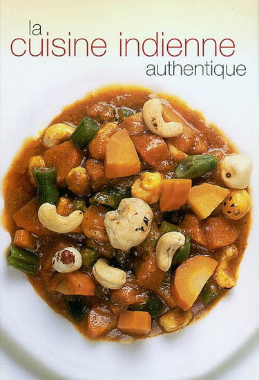 Couverture de La cuisine indienne authentique