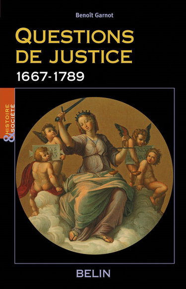 Questions de justice : 1667-1789