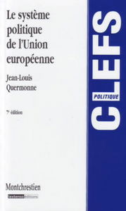 Le système politique de l'Union européenne : des communautés économiques à l'Union politique
