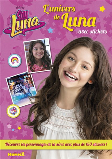 Couverture de L'univers de Luna : avec stickers