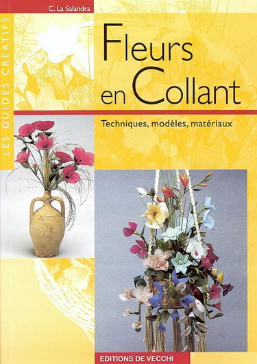 Fleurs en collant : techniques, modèles, matériaux