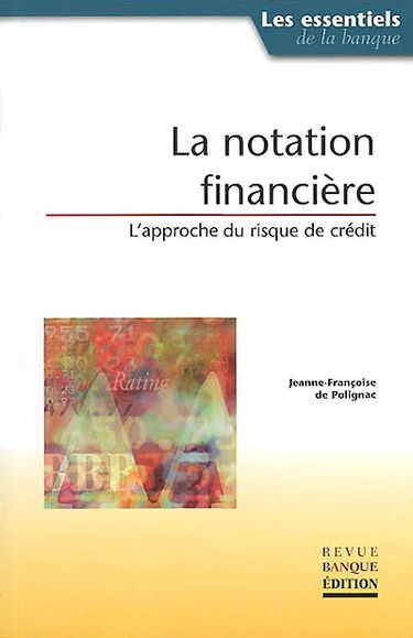 La notation financière : l'approche du risque de crédit