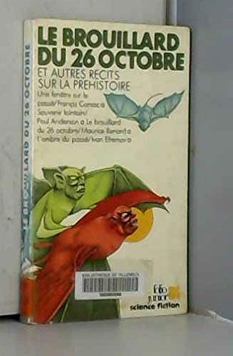 Couverture de Le Brouillard du 26 octobre et autres récits sur la préhistoire