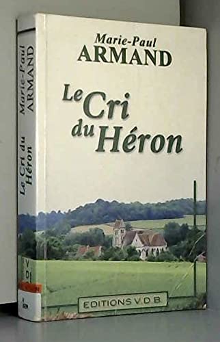 Le cri du héron
