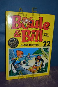 Boule & Bill Tome 22 : Globe-Trotters. Edition Speciale 40eme Anniversaire