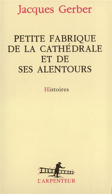 Petite fabrique de la cathédrale et de ses alentours