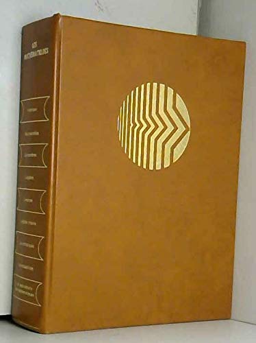 Les dictionnaires du savoir moderne: les mathématiques modernes aussi bien que traditionnelles expliquées dans un langage accessible à l'étudiant comme à l'adulte qui se recycle
