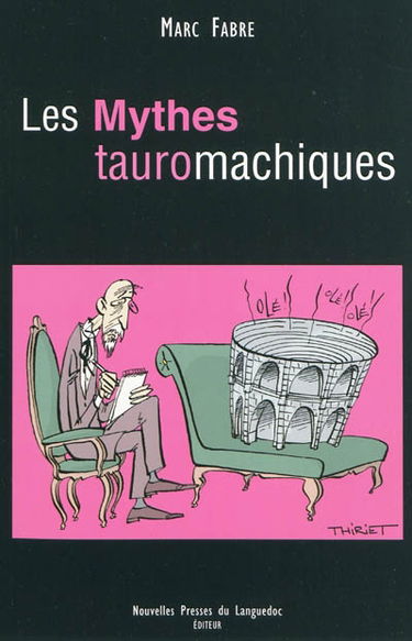 Les mythes tauromachiques