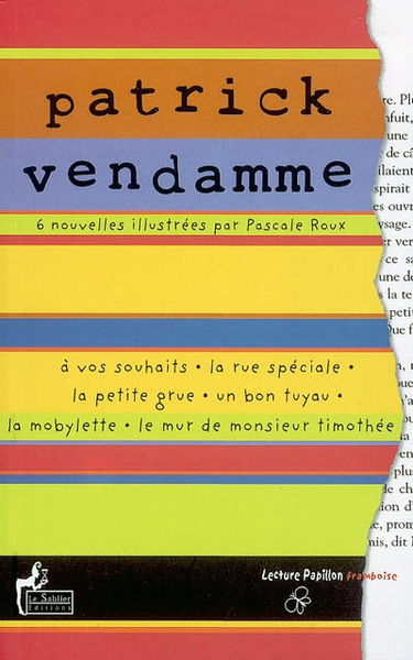 A vos souhaits. La rue spéciale. La petite grue