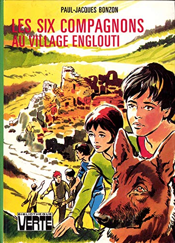 Les six compagnons au village englouti