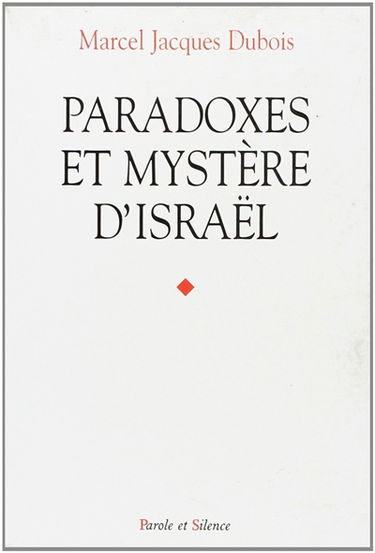 Paradoxes et mystère d'Israël