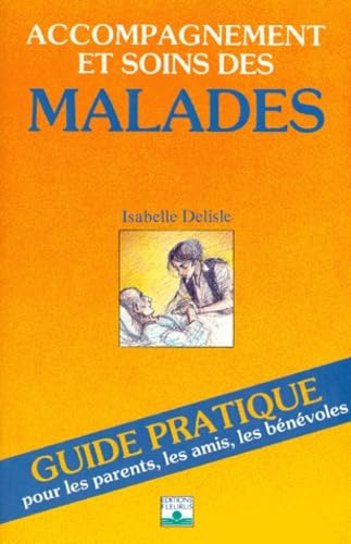 Accompagnement et soins des malades