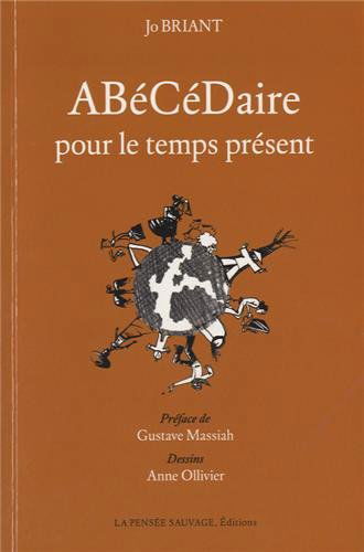 Abécédaire pour le temps présent