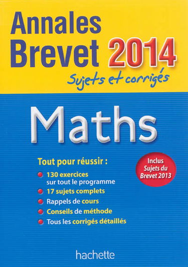 Maths : annales brevet 2014 : sujets et corrigés
