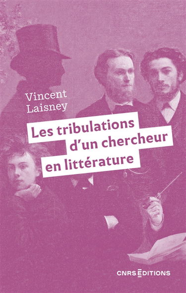 Les tribulations d'un chercheur en littérature : la fabrique des souvenirs