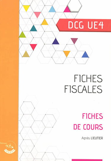 Fiches fiscales, DCG UE4 : fiches de cours