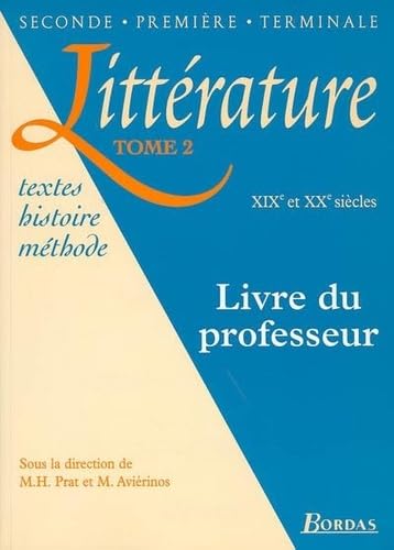Littérature, tome 2. XIXe et XXe siècle