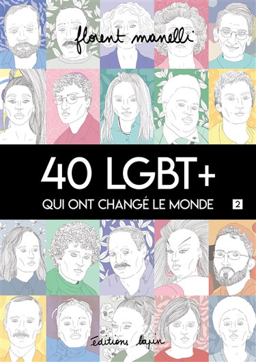 Couverture de 40 LGBT+ qui ont changé le monde. Vol. 2