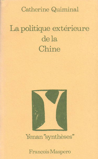 La Politique extérieure de la Chine