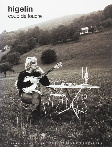 Jacques Higelin: Coup de Foudre