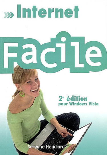 Internet facile : édition pour Windows Vista