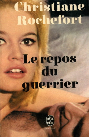 Couverture de Le repos du guerrier / Rochefort, Christiane / Réf4101